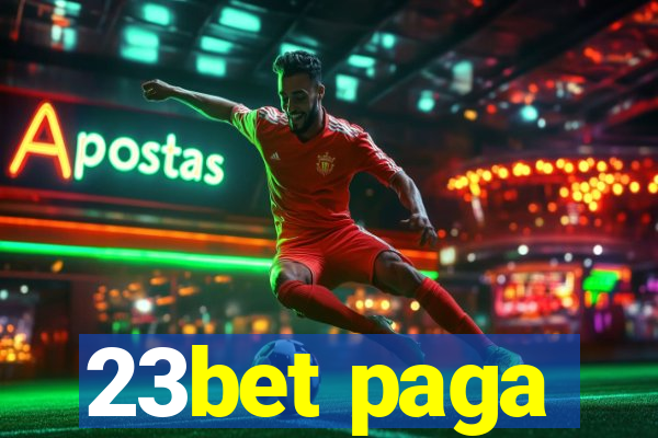 23bet paga